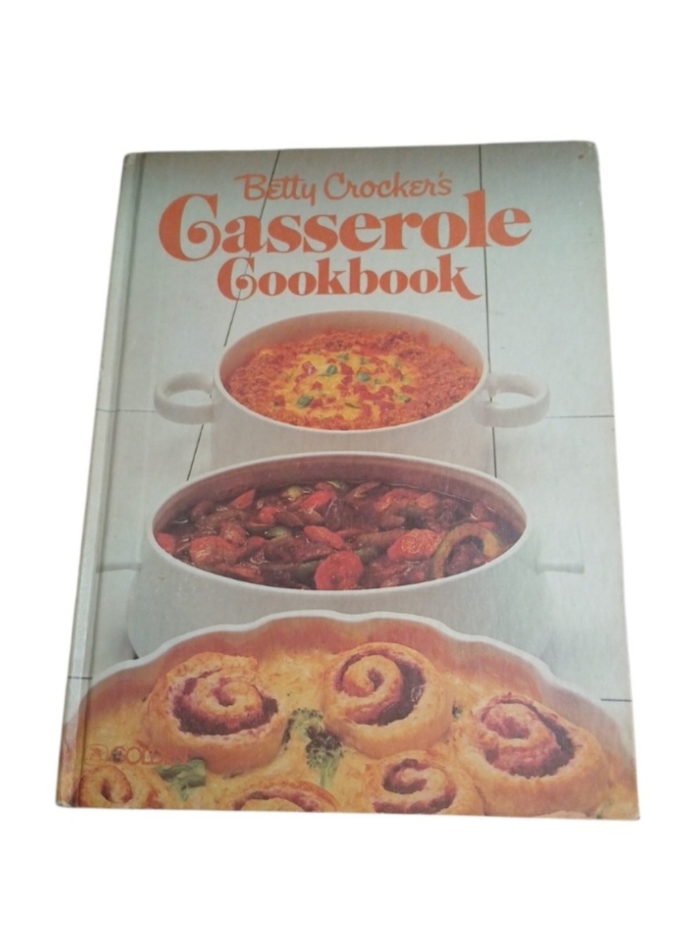 Betty Crocker Casserole Cookbook - 1981